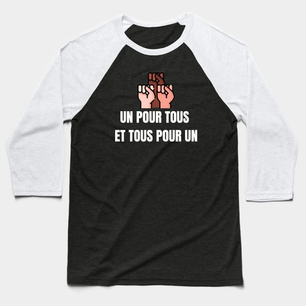 Un pour tous et tous pour un avec des poings levés Baseball T-Shirt by JulieVie Design